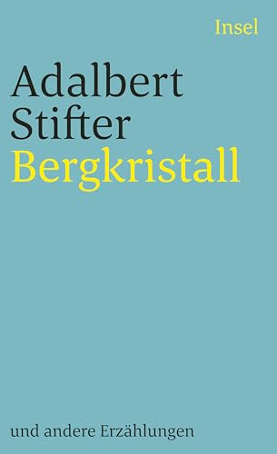 9783458321385: Bergkristall und andere Erzhlungen: Und andere Erzhlungen: 438