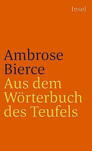 Aus dem Wörterbuch des Teufels (insel taschenbuch) - Bierce, Ambrose und Dieter E. Zimmer,