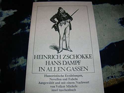 9783458321439: Hans Dampf in allen Gassen: Humorist. Erzählungen, Novellen u. Fabeln (Insel Taschenbuch) (German Edition)