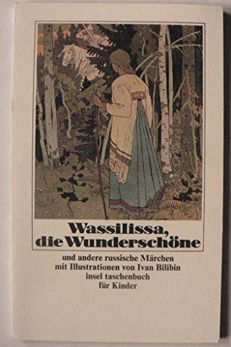 Imagen de archivo de Wassilissa, die Wunderschne und andere russische Mrchen. it 452 fr Kinder a la venta por Hylaila - Online-Antiquariat