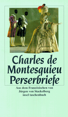 Perserbriefe. (9783458321583) by Montesquieu, Charles De