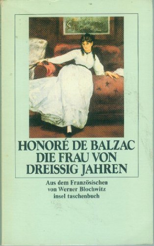 Die Frau von dreißig Jahren - de Balzac, Honoré