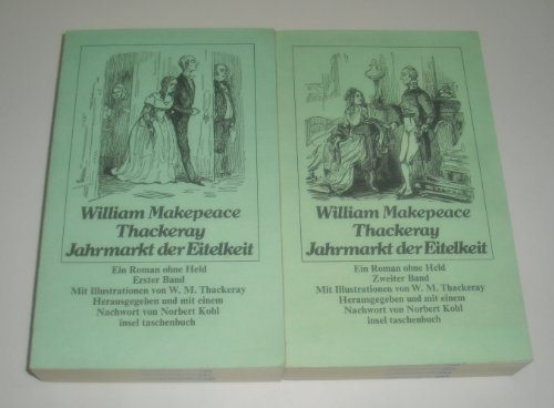 Jahrmarkt der Eitelkeit: Ein Roman ohne Held. Zwei Bände in Kassette (insel taschenbuch)