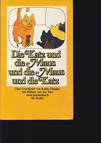 Beispielbild fr Die Katz und die Maus und die Maus und die Katz. Eine Geschichte. it fr Kinder Nr. 492 zum Verkauf von Hylaila - Online-Antiquariat