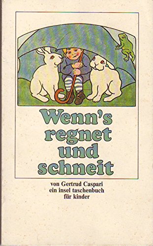 9783458321941: Wenn's regnet und schneit