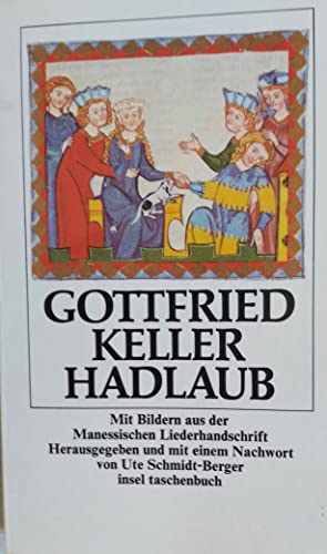 Beispielbild fr Gottfried Keller Hadlaub zum Verkauf von Versandantiquariat Felix Mcke