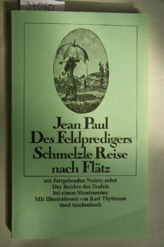 Stock image for Des Feldpredigers Schmelzle Reise nach Fltz for sale by German Book Center N.A. Inc.