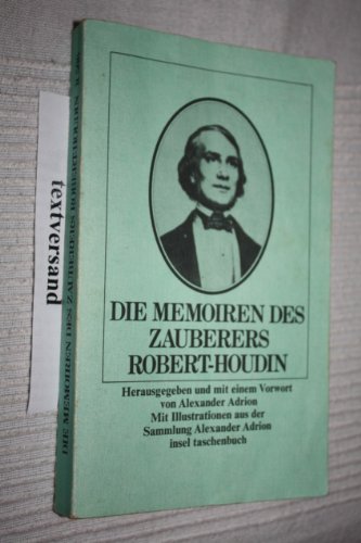 Stock image for Die Memoiren des Zauberers Robert- Houdin. for sale by medimops