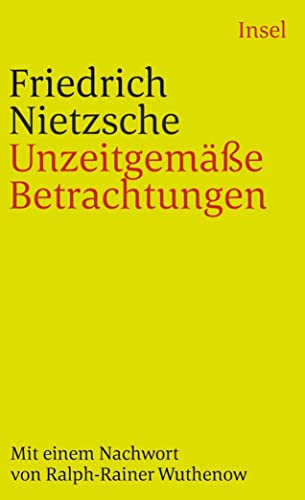 9783458322092: Unzeitgemässe Betrachtungen (Insel Taschenbuch) (German Edition)