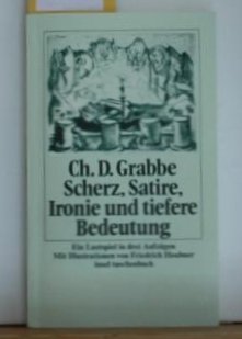 Beispielbild fr Scherz, Satire, Ironie und tiefere Bedeutung. Ein Lustspiel in drei Aufzgen. Mit Illustrationen von Friedrich Heubner zum Verkauf von Antiquariat Gerd Pickener