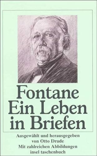 Beispielbild für Ein Leben in Briefen (insel taschenbuch) (Broschiert) von Otto Drude (Herausgeber), Theodor Fontane (Autor) zum Verkauf von Nietzsche-Buchhandlung OHG