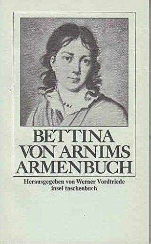 Beispielbild fr Bettina Armins Armenbuch herausgegeben von Werner Vordtriede ( = insel taschenbuch 541) zum Verkauf von Antiquariat Hoffmann