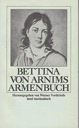 Stock image for Bettina von Arnims Armenbuch Herausgegeben von Werner Vordtriede for sale by antiquariat rotschildt, Per Jendryschik