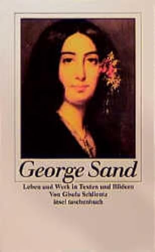 Stock image for George Sand, Leben und Werk in Texten u. Bildern von Sand, George for sale by Nietzsche-Buchhandlung OHG
