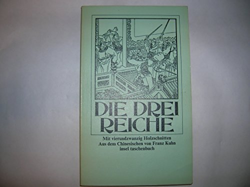 Die drei Reiche. Roman aus dem alten China. Roman aus d. alten China