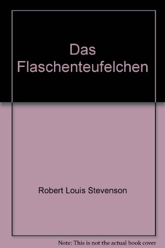 Stock image for Das Flaschenteufelchen. for sale by Versandantiquariat Felix Mcke