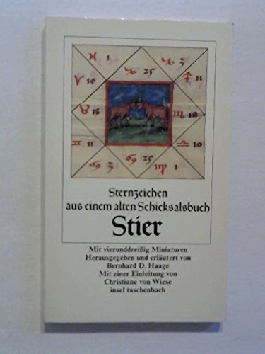 9783458323075: Sternzeichen aus einem alten Schicksalsbuch: Stier. mit 34 Miniaturen. Mit einer Einleitung von Christiane von Wiese. it 607