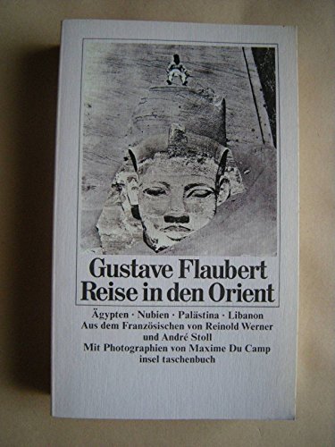 Reise in den Orient. Ägypten, Nubien, Palästina, Syrien, Libanon. A. d. Französischen v. Reinold ...