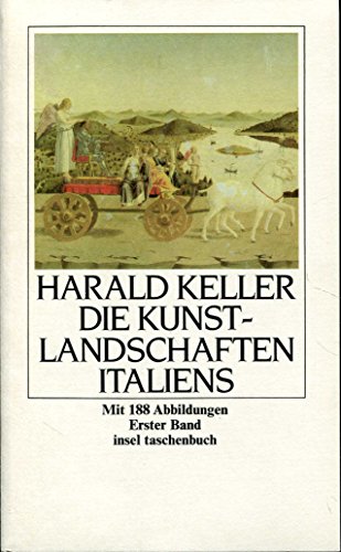 Die Kunstlandschaften Italiens. - Keller, Harald