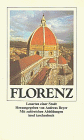 Beispielbild fr Florenz. Lesarten einer Stadt. von Beyer, Andreas zum Verkauf von Nietzsche-Buchhandlung OHG