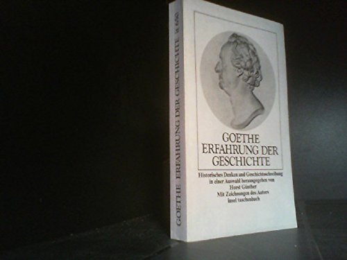 Beispielbild fr Goethe - Historische Schriften. Eine Auswahl in biographischer Folge. zum Verkauf von Antiquariat & Verlag Jenior