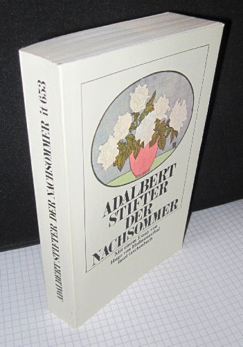 Der Nachsommer. Adalbert Stifter. Mit einem Essay von Hugo von Hofmannsthal (aus: Gesammelte.Werke in Einzelausgaben, Prosa IV, S. Fischer Verlag). - Stifter, Adalbert