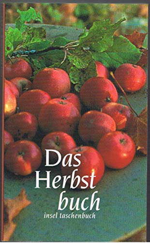 9783458323570: Das Herbstbuch: Gedichte und Prosa