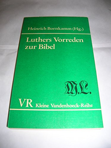 Beispielbild fr Luthers Vorreden zur Bibel. zum Verkauf von Versandantiquariat Felix Mcke