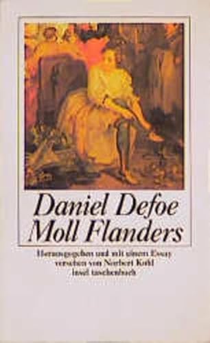 Beispielbild fr Glck und Unglck der berhmten Moll Flanders. Herausgegeben und mit einem Essay versehen von Norbert Kohl. it 707 / 1. Auflage zum Verkauf von Hylaila - Online-Antiquariat