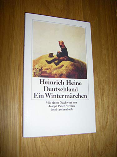 Deutschland. Ein Wintermärchen (insel taschenbuch) - Heine, Heinrich und Peter Strelka Joseph