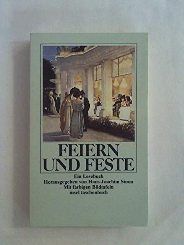 9783458324386: Feiern und Feste: Ein Lesebuch (Insel Taschenbuch) (German Edition)