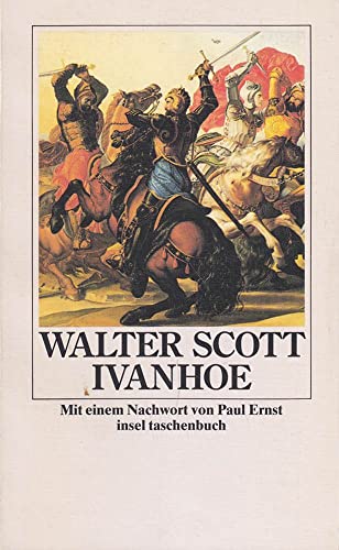 Beispielbild fr Ivanhoe: Roman: Roman. Textrev. u. Nachw. v. Paul Ernst. (insel taschenbuch) zum Verkauf von Edition H. Schroeder e.K.