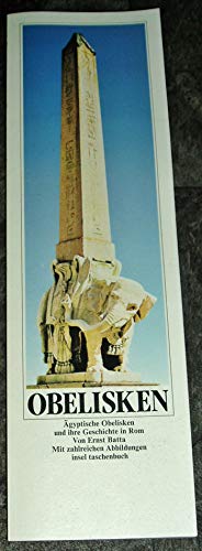 Beispielbild für Obelisken. Ägyptische Obelisken und ihre Geschichte in Rom, zum Verkauf von Books and Beaches, Anna Bechteler