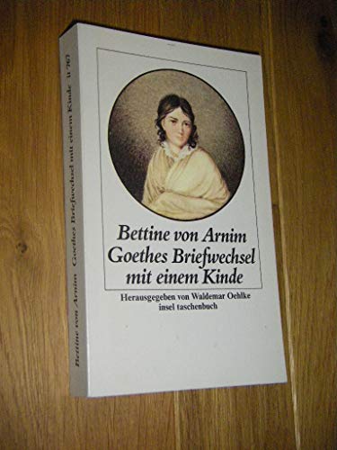Bettine Von Arnim Goethes Briefwechsel Mit Einem Kinde