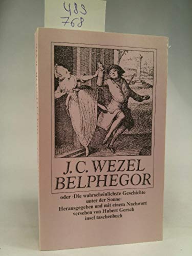 Beispielbild fr Belphegor oder Die wahrscheinlichste Geschichte unter der Sonne. zum Verkauf von medimops