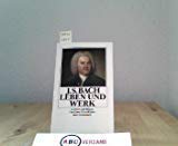 9783458324881: Johann Sebastian Bach. Leben und Werk in Daten und Bildern