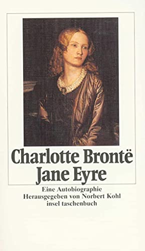 Beispielbild fr Jane Eyre: Eine Autobiographie (insel taschenbuch) (Taschenbuch) von Norbert Kohl (Herausgeber), und andere zum Verkauf von Nietzsche-Buchhandlung OHG
