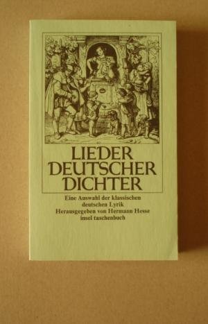 lieder deutscher dichter. eine auswahl der klassischen deutsche lyrik. herausgegeben von hermann ...