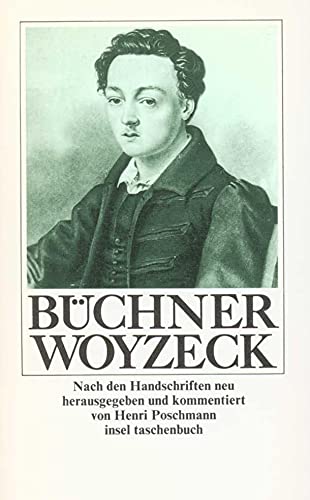 Stock image for Woyzeck. Nach den Handschriften neu herausgegeben und kommentiert von Henri Poschmann. it 846 / 1. Auflage for sale by Hylaila - Online-Antiquariat