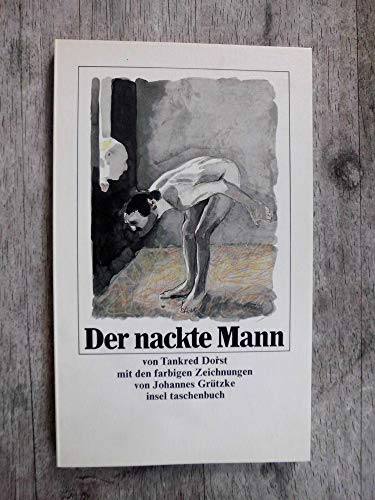 9783458325574: Der nackte Mann (Insel Taschenbuch)