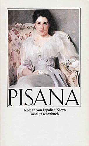 Stock image for Pisana oder Die Bekenntnisse eines Achtzigjhrigen: Roman (insel taschenbuch) for sale by medimops