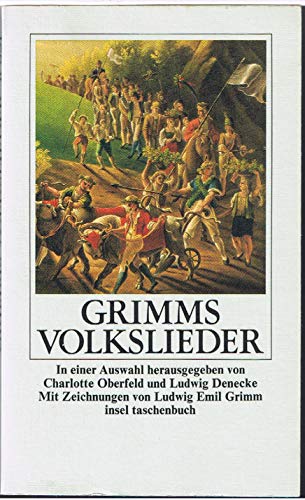 grimms volkslieder. in einer auswahl. mit zeichnungen von ludwig emil grimm.