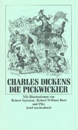 Die Pickwickier. - Dickens, Charles