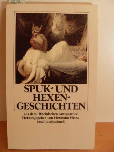 Stock image for Spuk- und Hexengeschichten. Aus dem "Rheinischen Antiquarius", herausgegeben von Hermann Hesse. for sale by Mephisto-Antiquariat