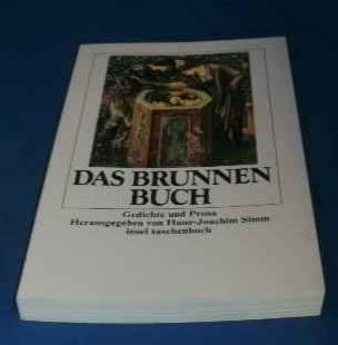 Imagen de archivo de Das Brunnenbuch. Gedichte und Prosa it 933 / 1. Auflage a la venta por Hylaila - Online-Antiquariat