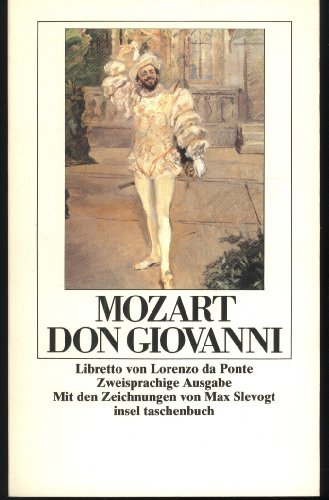 Beispielbild fr DON GIOVANNI Textbuch (Italienisch-Deutsch). Mit den Zeichnungen von Max Slevogt und dem Essay von Soeren Kierkegaard, ed. Horst Guenther zum Verkauf von German Book Center N.A. Inc.