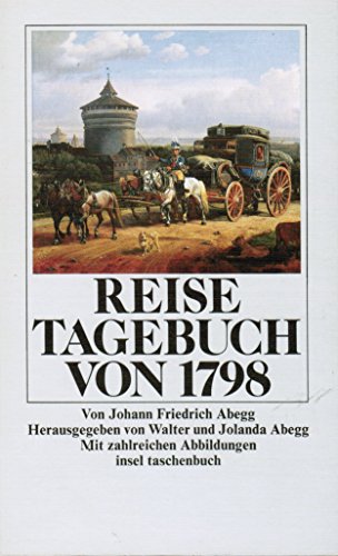 Beispielbild fr Reisetagebuch von 1798 von Abegg, Johann F zum Verkauf von Nietzsche-Buchhandlung OHG