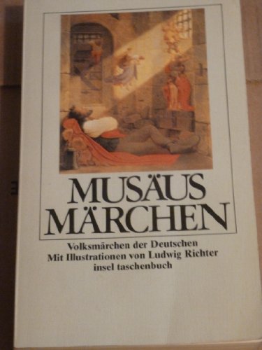 Musäus Märchen: Volksmärchen der Deutschen. - Mit Holzschnitten von Ludwig Richter. --- Dünndruck...