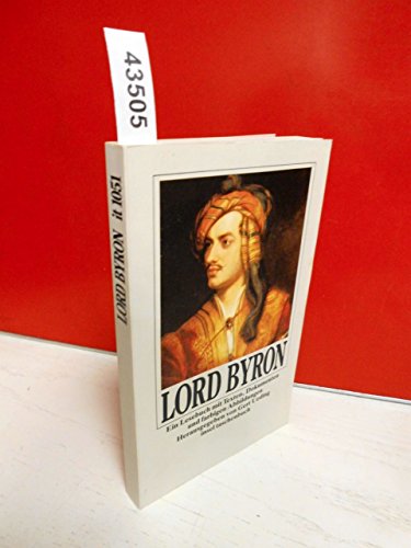 9783458327516: Lord Byron: Ein Lesebuch mit Texten, Bildern und Dokumenten