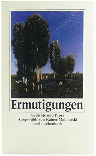 Stock image for Ermutigungen. Das Insel-Buch der Trstungen. Gedichte und Prosa. it 1053 / 1. Auflage for sale by Hylaila - Online-Antiquariat